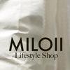 Miloii lifestyle Shop